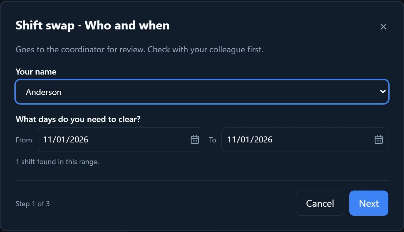 The first step of the Shift Swap wizard: choose your name and the days you need to clear.