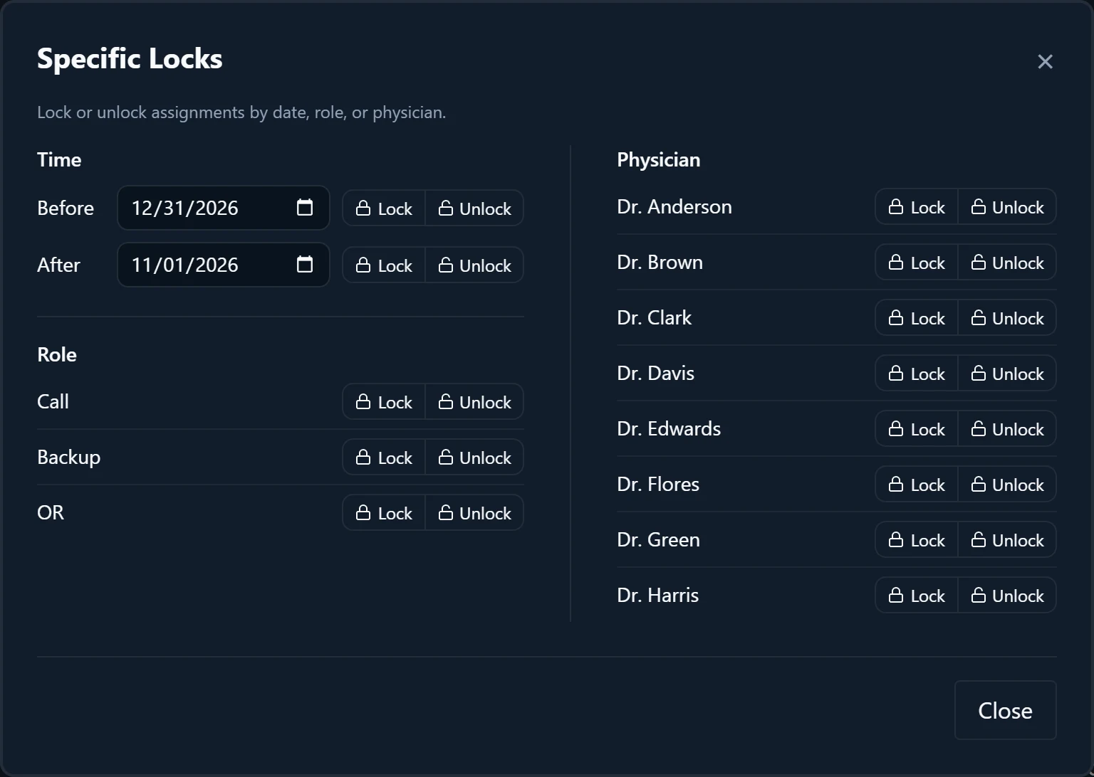 Specific Locks with Lock and Unlock by date, by role, and by physician.
